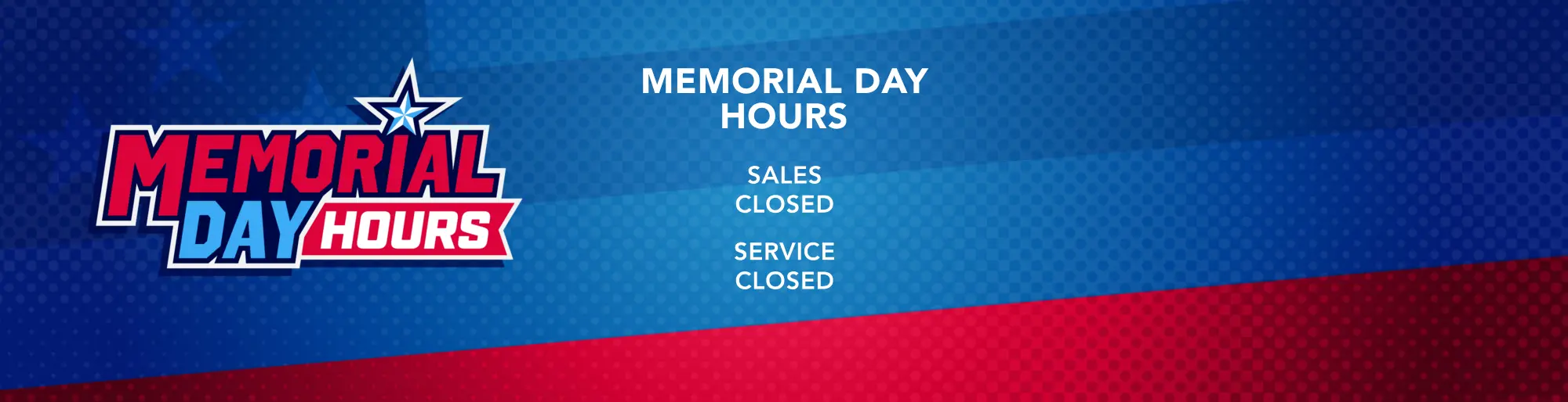 Memorial Day Hours 